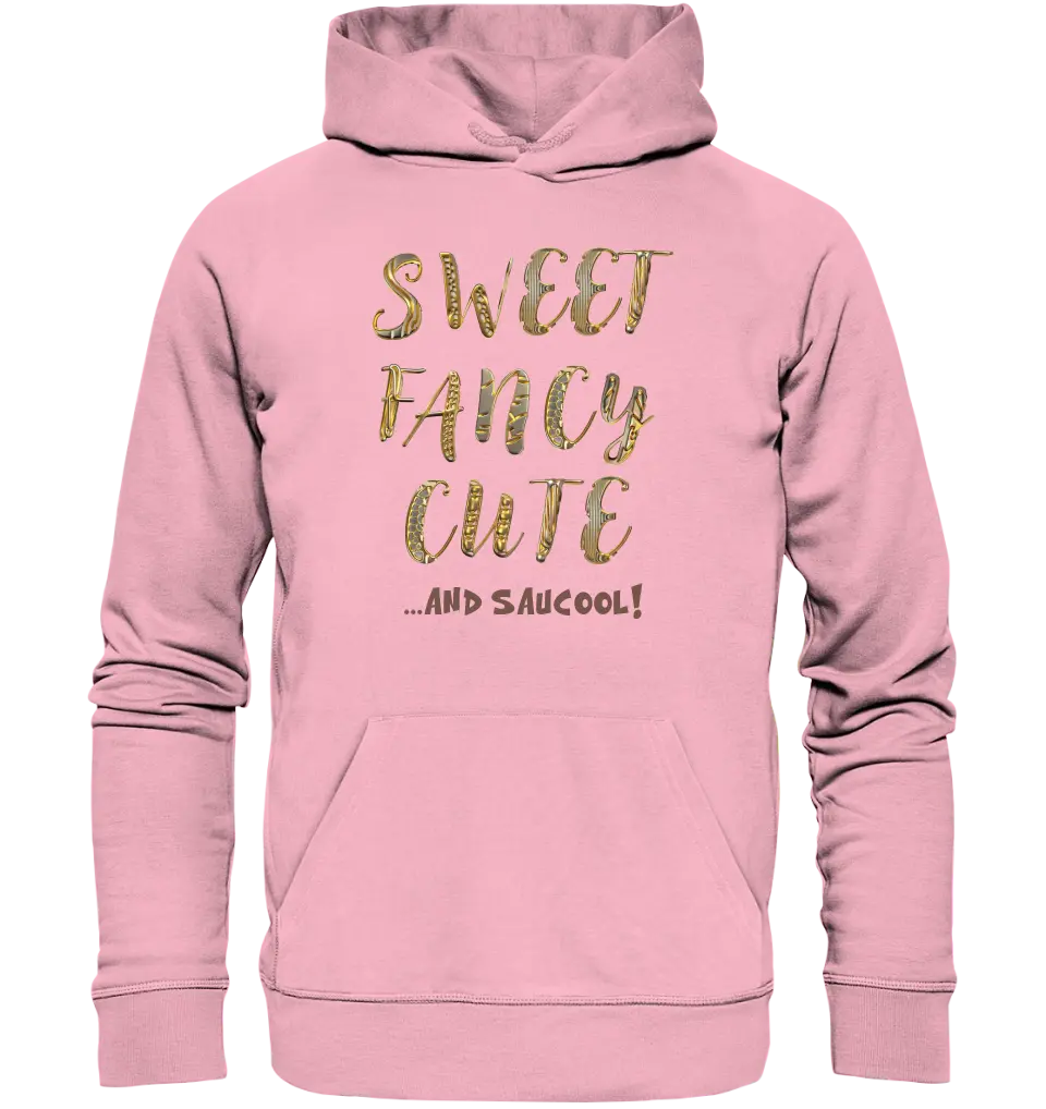 Sweet Fancy Cute • Unisex Premium Hoodie XS-5XL aus Bio-Baumwolle für Damen & Herren  • Exklusivdesign • personalisiert