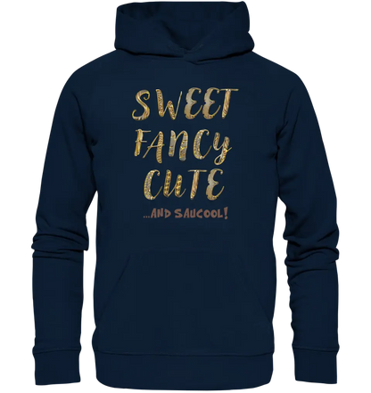 Sweet Fancy Cute • Unisex Premium Hoodie XS-5XL made of organic cotton for women &amp; men • Exclusive design • personalized