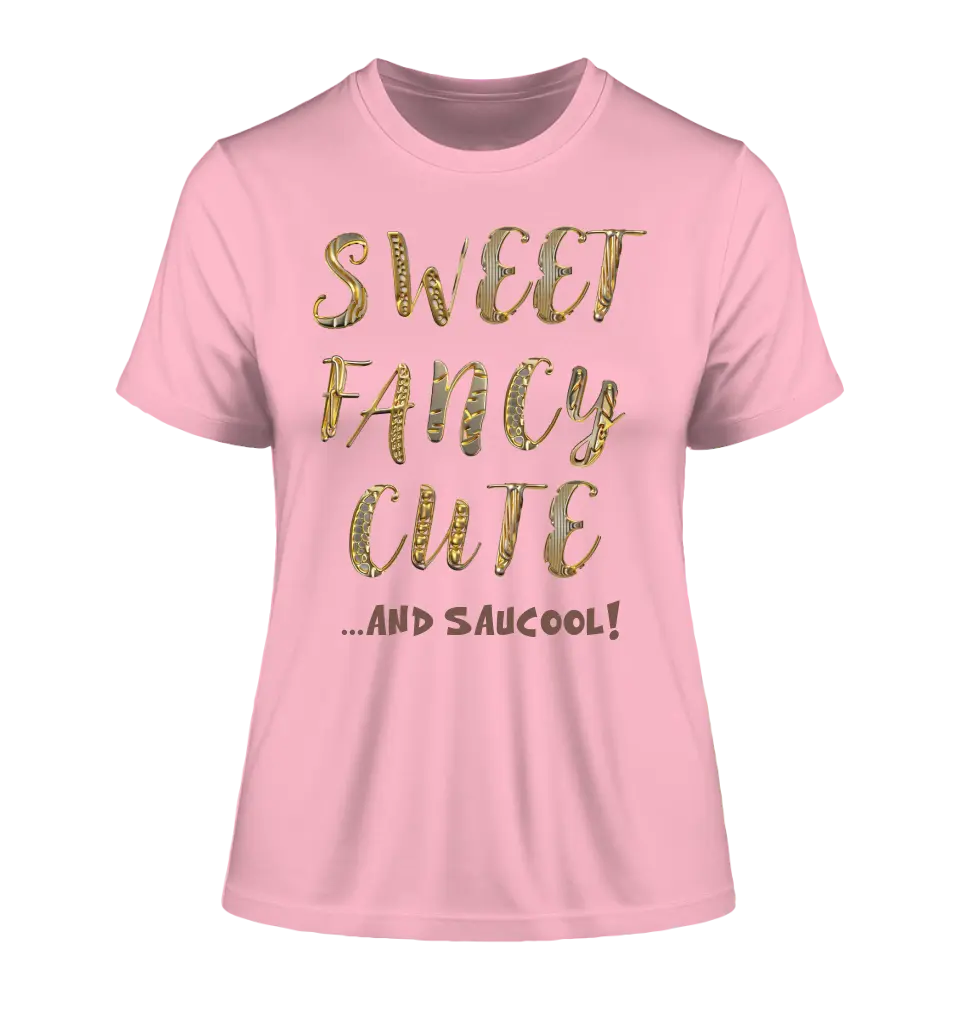 Sweet Fancy Cute • Ladies Premium T-Shirt XS-2XL aus Bio-Baumwolle für Damen • Exklusivdesign • personalisiert