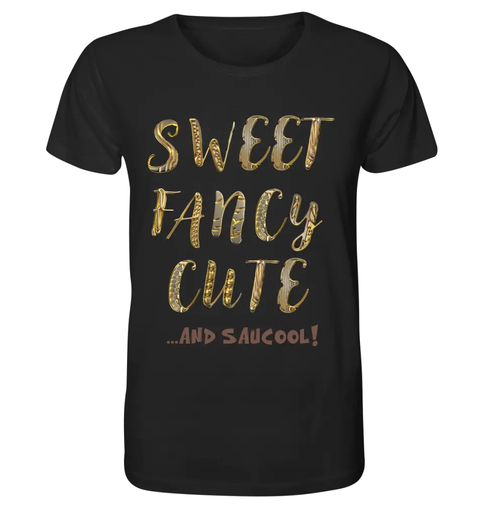 Sweet Fancy Cute • Unisex Premium T-Shirt XS-5XL aus Bio-Baumwolle für Damen & Herren • Exklusivdesign • personalisiert