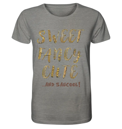 Sweet Fancy Cute • Unisex Premium T-Shirt XS-5XL aus Bio-Baumwolle für Damen & Herren • Exklusivdesign • personalisiert