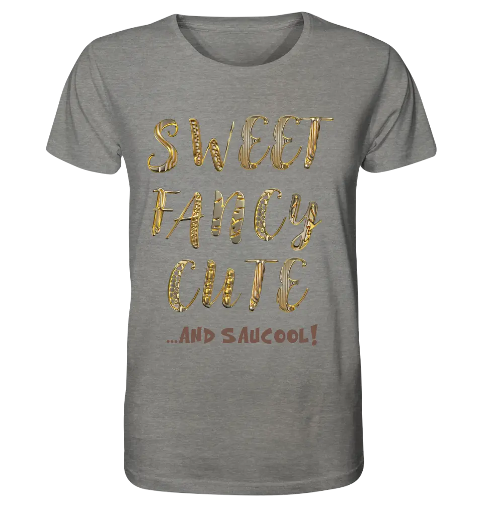 Sweet Fancy Cute • Unisex Premium T-Shirt XS-5XL aus Bio-Baumwolle für Damen & Herren • Exklusivdesign • personalisiert