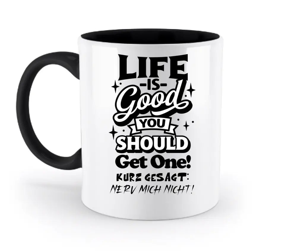 Life is good • two-tone mug • exclusive design • personalized