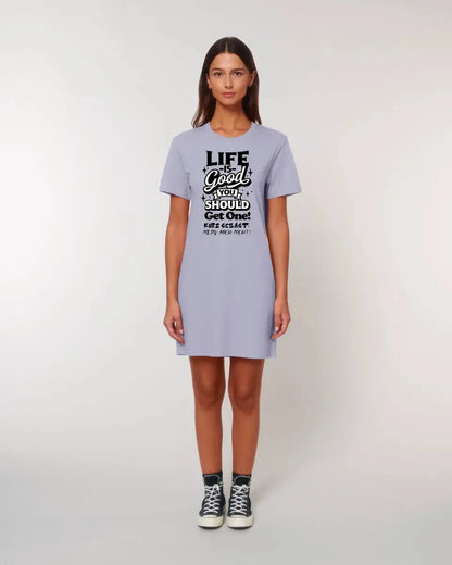 Life is good • 4 versions • Ladies Premium T-Shirt Dress made of organic cotton S-2XL • Exclusive design • personalized