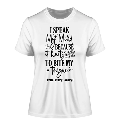 I speak my mind • Ladies Premium T-Shirt XS-2XL aus Bio-Baumwolle für Damen • Exklusivdesign • personalisiert