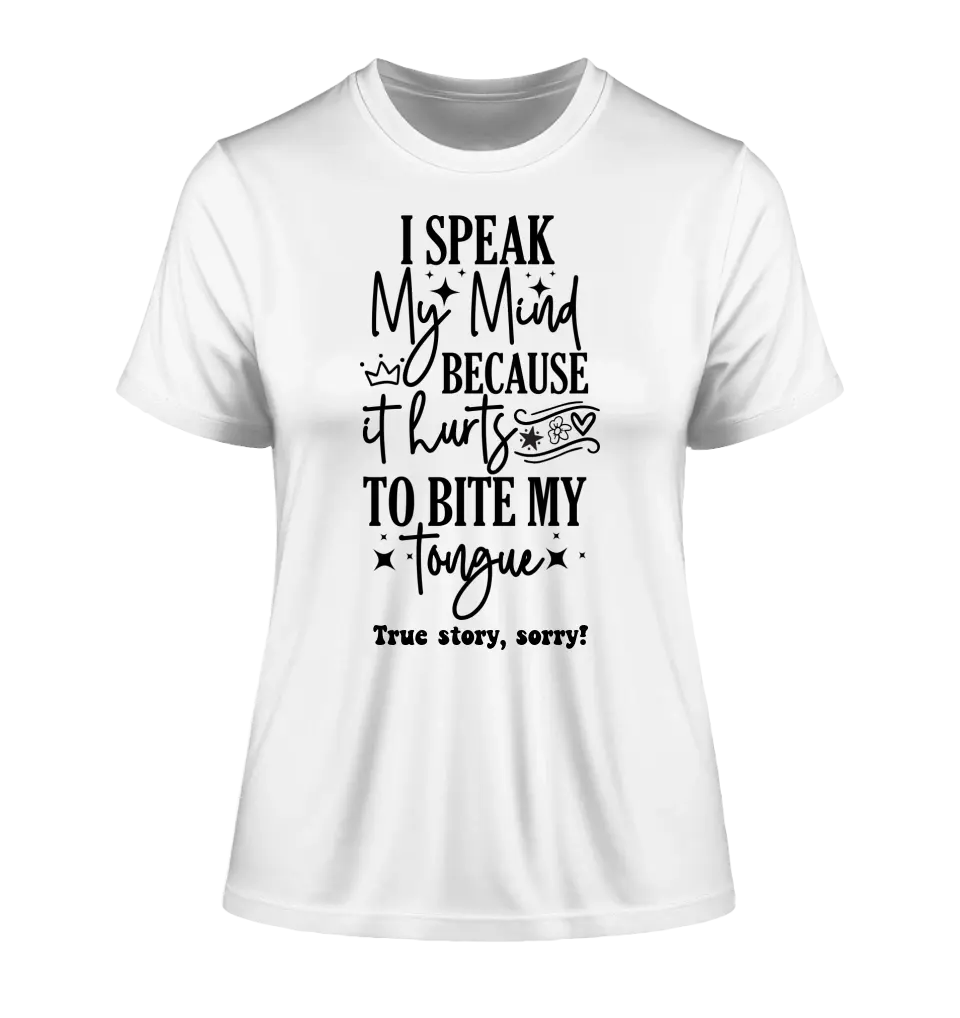 I speak my mind • Ladies Premium T-Shirt XS-2XL made of organic cotton for women • Exclusive design • personalized