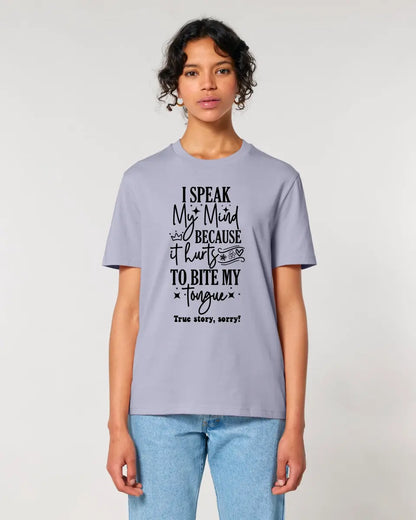 I speak my mind • Unisex Premium T-Shirt XS-5XL made of organic cotton for women &amp; men • Exclusive design • personalized