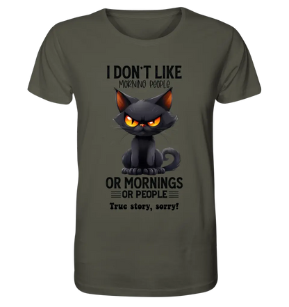 Morning people • Katze • Unisex Premium T-Shirt XS-5XL aus Bio-Baumwolle für Damen & Herren • Exklusivdesign • personalisiert