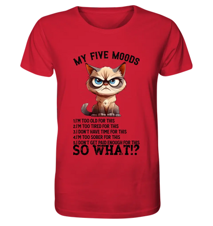 5 MOODS • Katze • Unisex Premium T-Shirt XS-5XL aus Bio-Baumwolle für Damen & Herren • Exklusivdesign • personalisiert