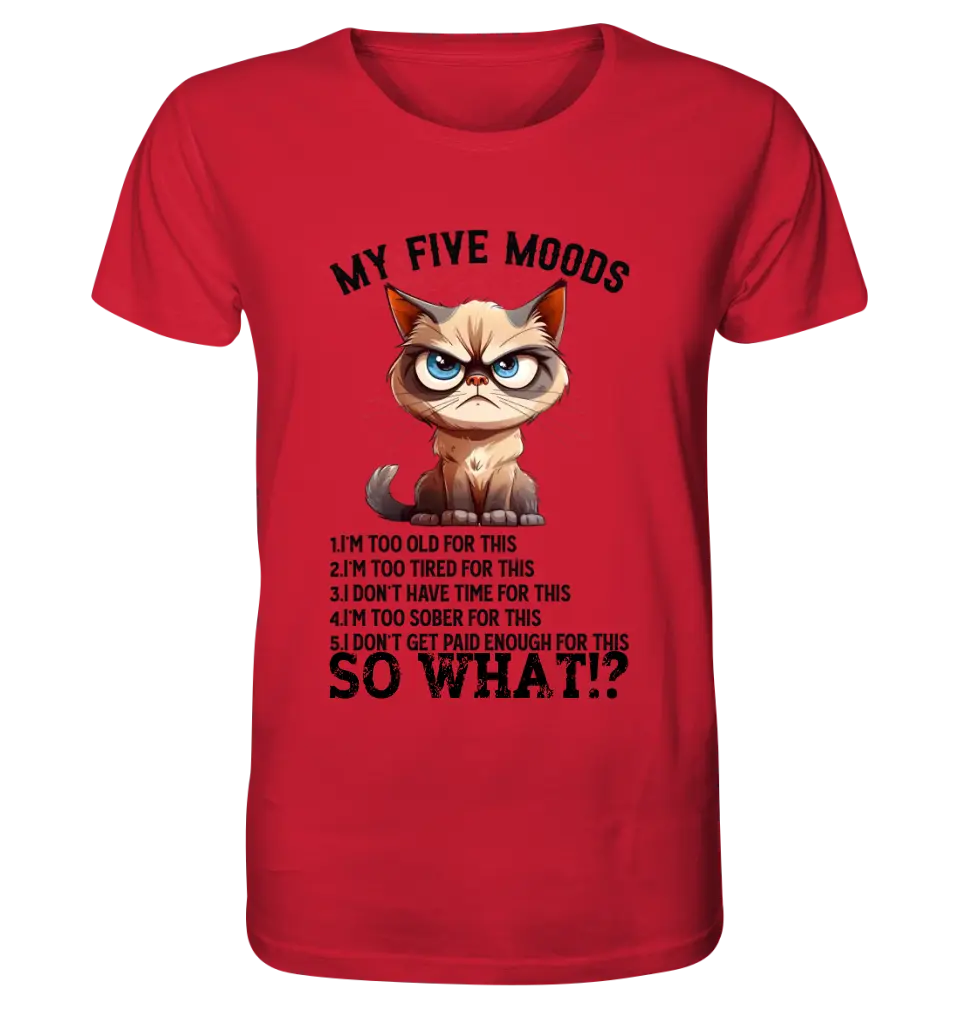 5 MOODS • Katze • Unisex Premium T-Shirt XS-5XL aus Bio-Baumwolle für Damen & Herren • Exklusivdesign • personalisiert