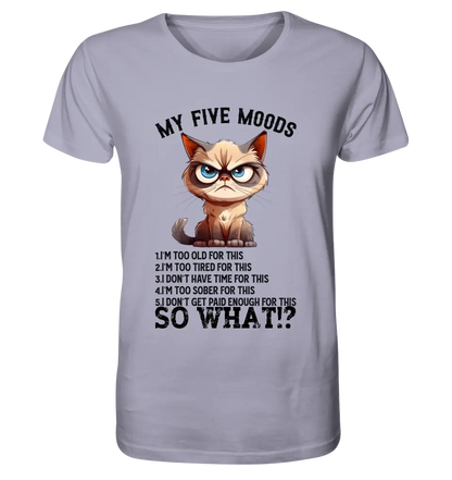 5 MOODS • Katze • Unisex Premium T-Shirt XS-5XL aus Bio-Baumwolle für Damen & Herren • Exklusivdesign • personalisiert