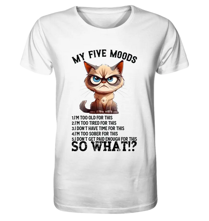 5 MOODS • Cat • Unisex Premium T-Shirt XS-5XL made of organic cotton for women &amp; men • Exclusive design • personalized