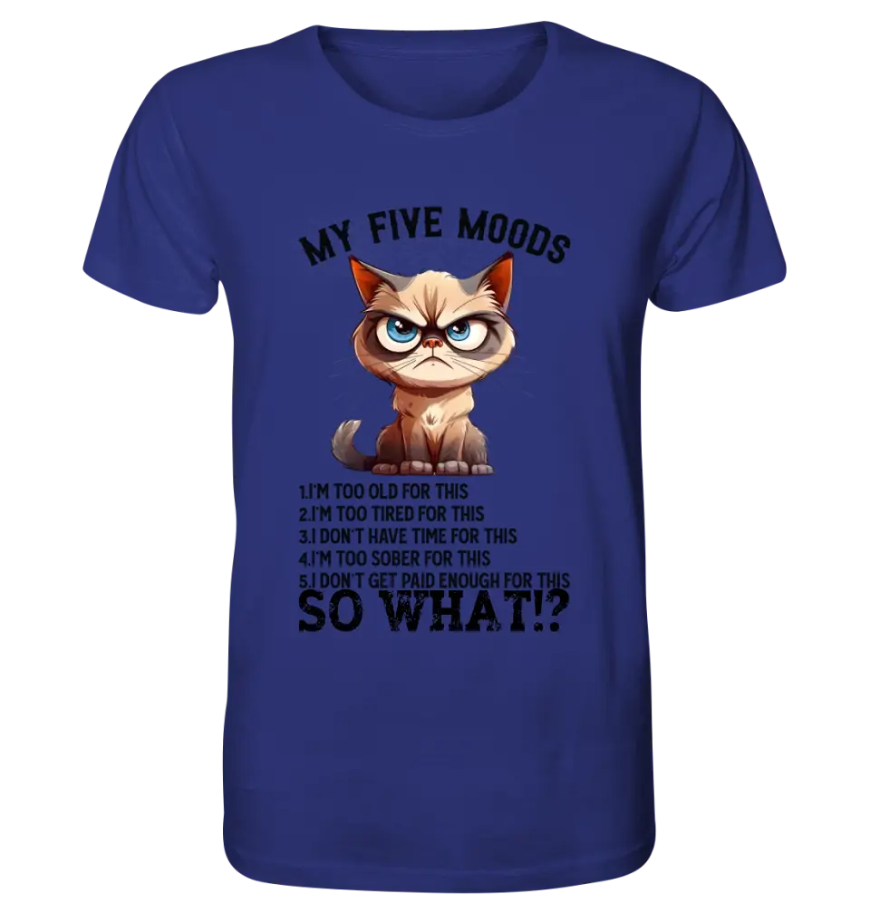 5 MOODS • Katze • Unisex Premium T-Shirt XS-5XL aus Bio-Baumwolle für Damen & Herren • Exklusivdesign • personalisiert