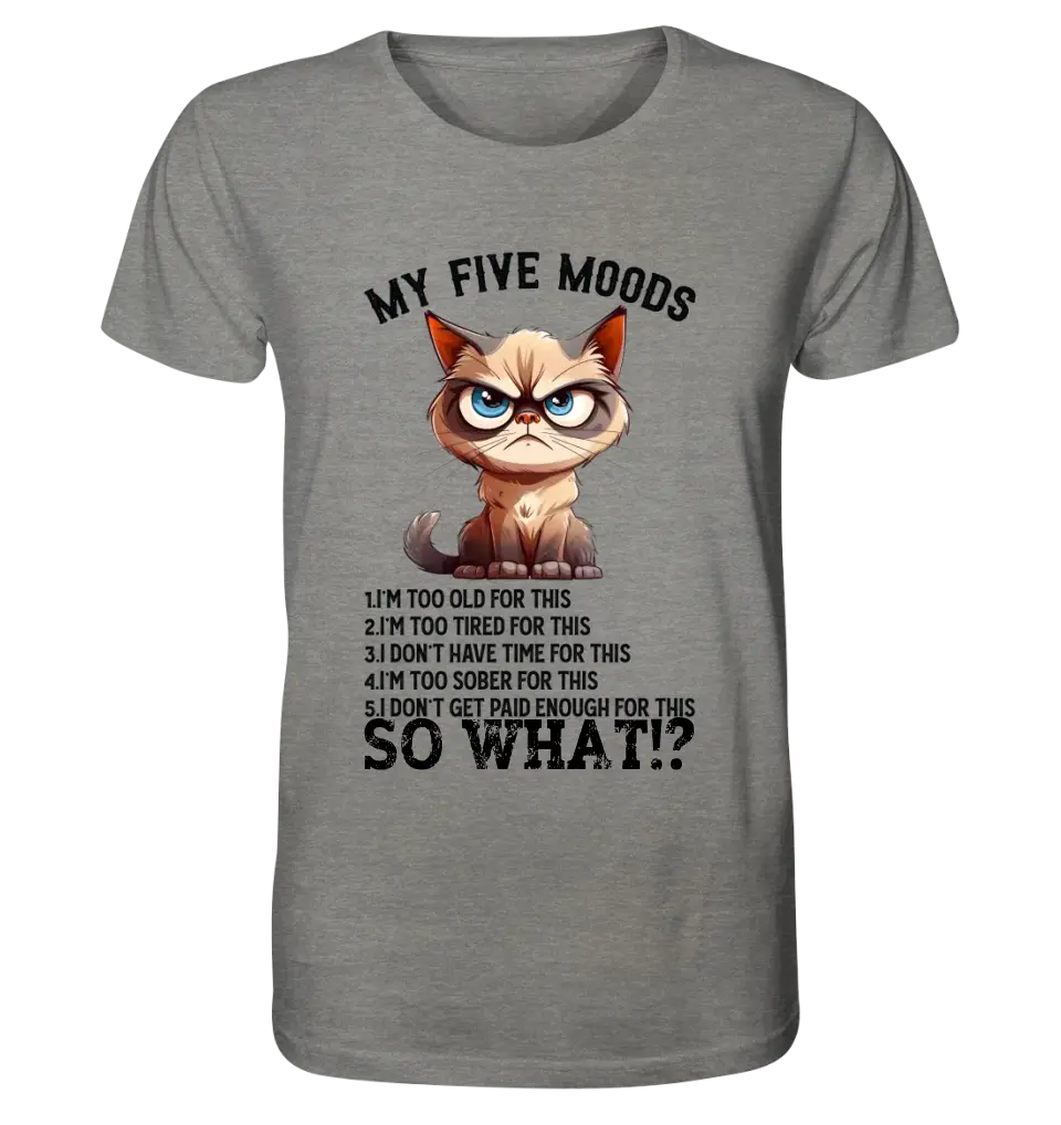 5 MOODS • Katze • Unisex Premium T-Shirt XS-5XL aus Bio-Baumwolle für Damen & Herren • Exklusivdesign • personalisiert