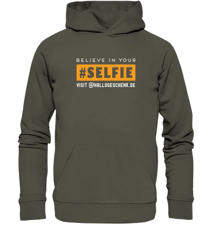 Belive in your selfie • Unisex Premium Hoodie XS-5XL aus Bio-Baumwolle für Damen & Herren • Exklusivdesign • personalisiert