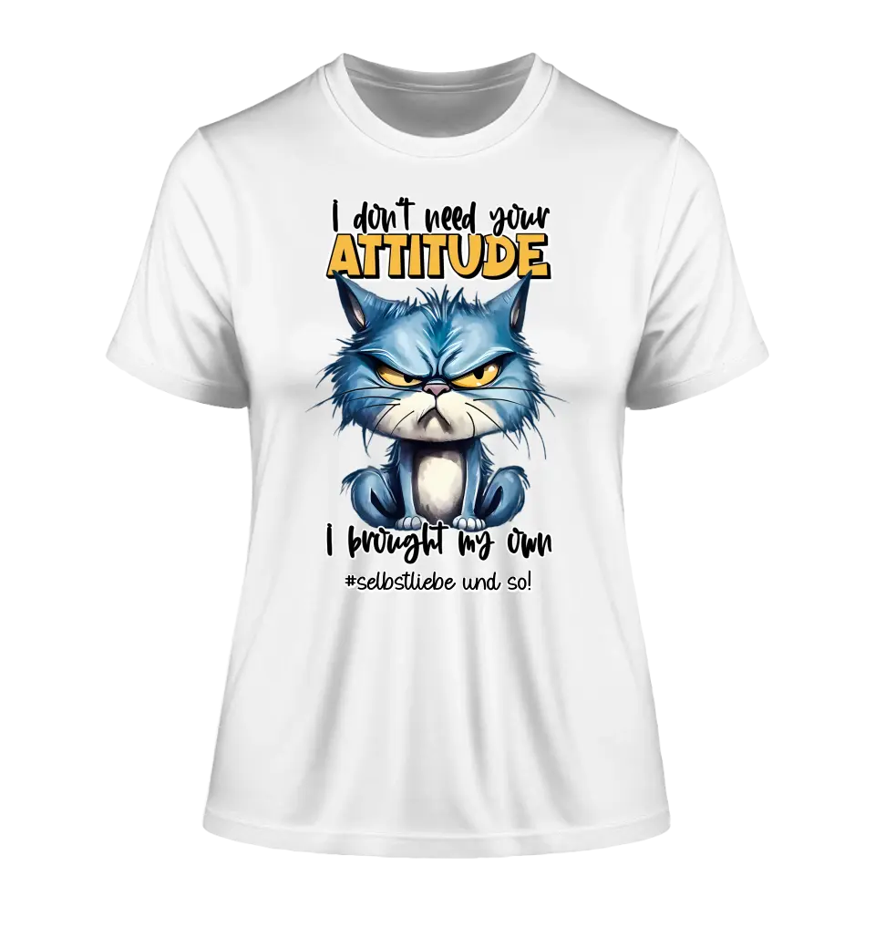 Ich brauche deine Meinung nicht - ich habe meine eigene • Katze • Ladies Premium T-Shirt XS-2XL aus Bio-Baumwolle für Damen • Exklusivdesign • personalisiert