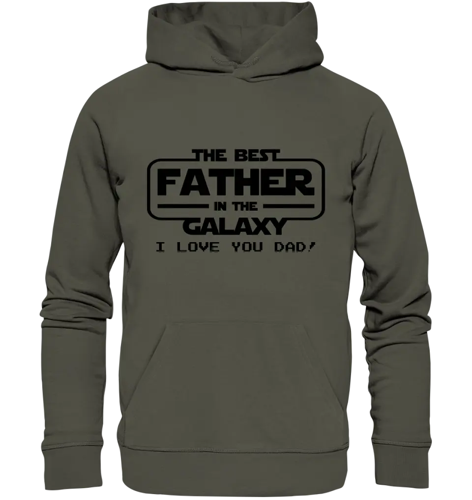 Best Father in the Galaxy • Unisex Premium Hoodie XS-5XL aus Bio-Baumwolle für Damen & Herren • Exklusivdesign • personalisiert