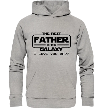 Best Father in the Galaxy • Unisex Premium Hoodie XS-5XL aus Bio-Baumwolle für Damen & Herren • Exklusivdesign • personalisiert