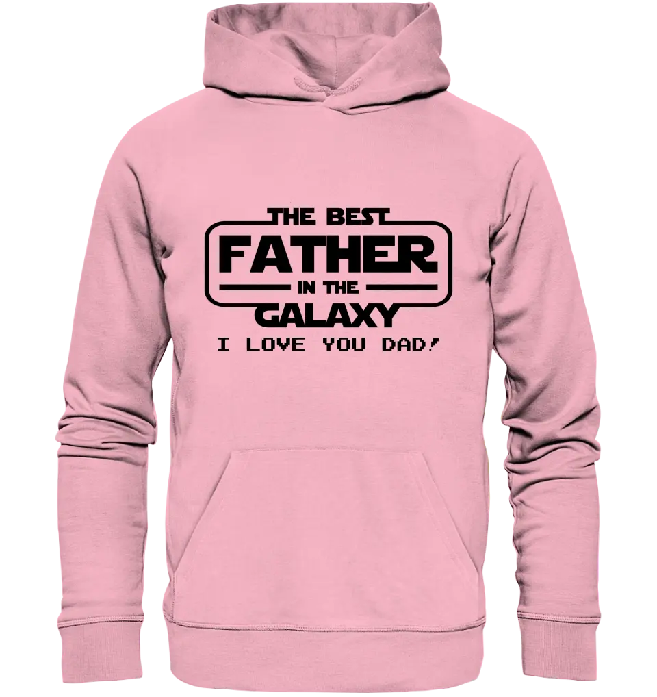 Best Father in the Galaxy • Unisex Premium Hoodie XS-5XL aus Bio-Baumwolle für Damen & Herren • Exklusivdesign • personalisiert