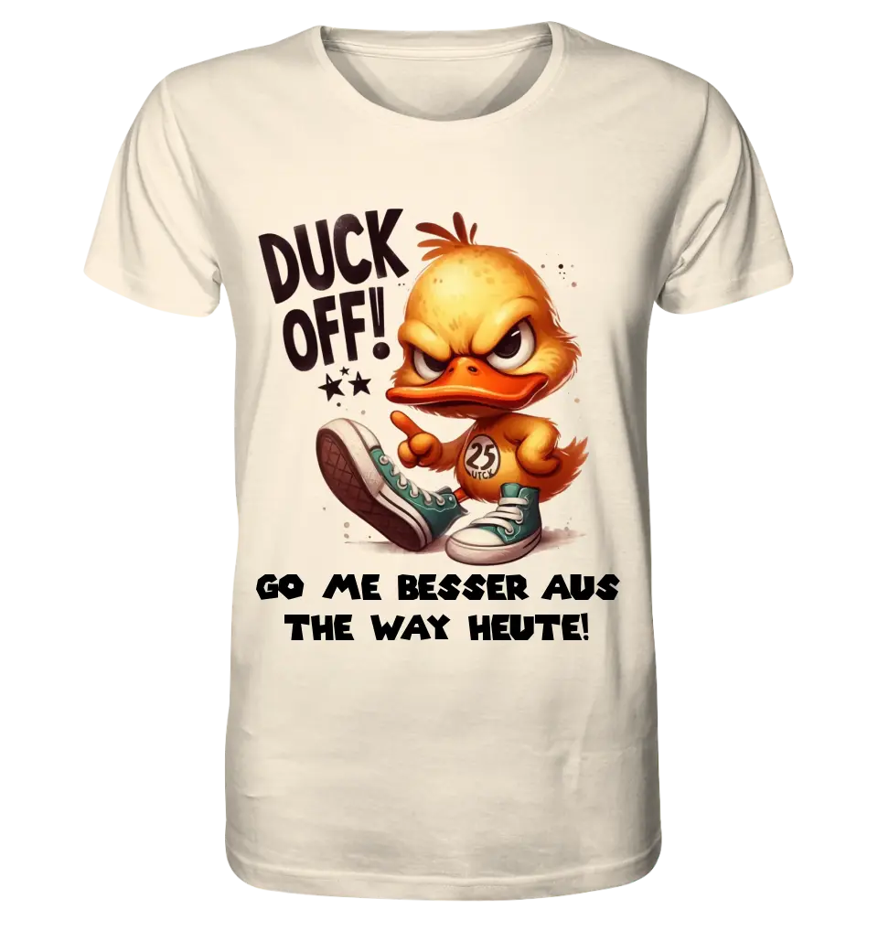 DUCK OFF • ENTE • Unisex Premium T-Shirt XS-5XL aus Bio-Baumwolle für Damen & Herren • Exklusivdesign • personalisiert