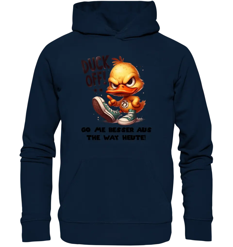 DUCK OFF • DUCK • Unisex Premium Hoodie XS-5XL made of organic cotton for women &amp; men • Exclusive design • personalized