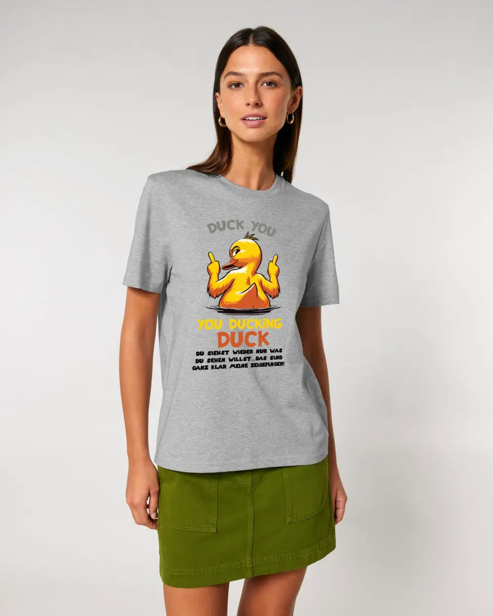 You ducking Duck • DUCK • Unisex Premium T-Shirt XS-5XL made of organic cotton for women &amp; men • Exclusive design • personalized