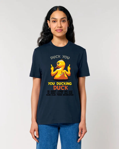 You ducking Duck • DUCK • Unisex Premium T-Shirt XS-5XL made of organic cotton for women &amp; men • Exclusive design • personalized