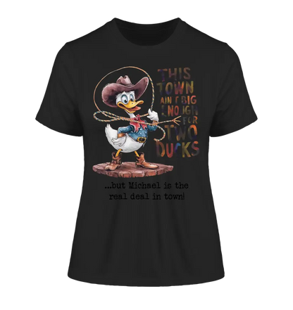 THIS TOWN 2 • DUCK • ENTE • Ladies Premium T-Shirt XS-2XL aus Bio-Baumwolle für Damen • Exklusivdesign • personalisiert