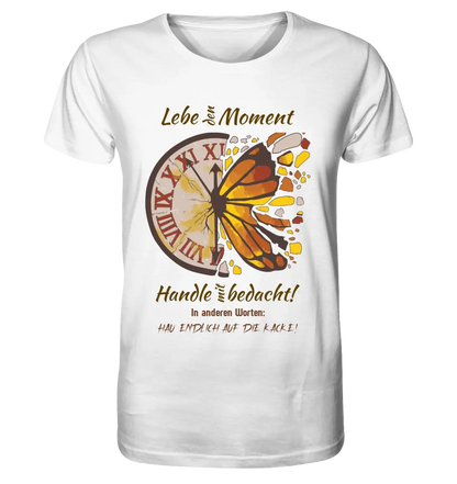 Live the moment • Unisex premium T-shirt XS-5XL made of organic cotton for women &amp; men • Exclusive design • personalized