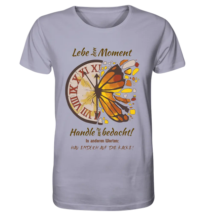 Live the moment • Unisex premium T-shirt XS-5XL made of organic cotton for women &amp; men • Exclusive design • personalized