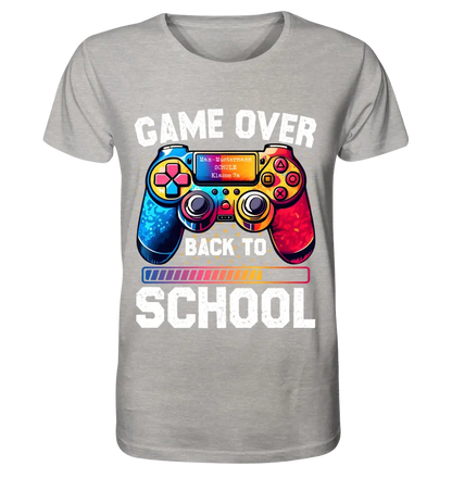 GAME OVER • BACK TO SCHOOL • Schule • Schulanfang • Unisex Premium T-Shirt XS-5XL aus Bio-Baumwolle für Damen & Herren • Exklusivdesign • personalisiert