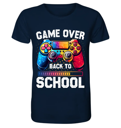 GAME OVER • BACK TO SCHOOL • Schule • Schulanfang • Unisex Premium T-Shirt XS-5XL aus Bio-Baumwolle für Damen & Herren • Exklusivdesign • personalisiert