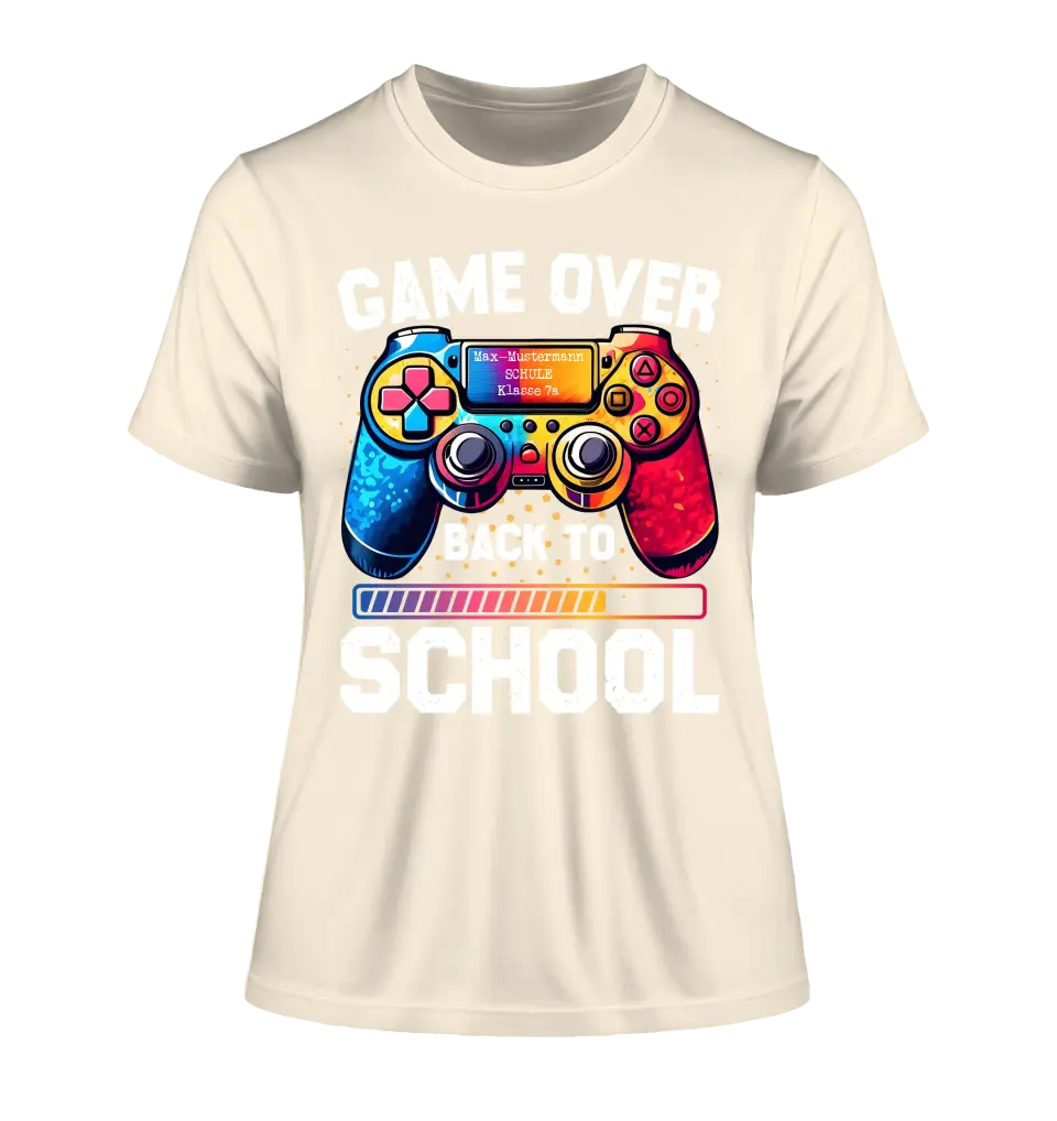 GAME OVER • BACK TO SCHOOL • Schule • Schulanfang • Ladies Premium T-Shirt XS-2XL aus Bio-Baumwolle für Damen • Exklusivdesign • personalisiert