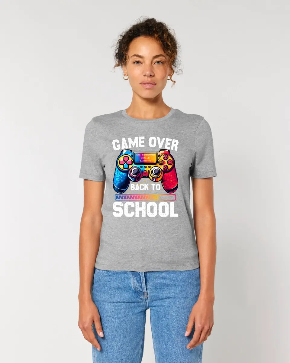 GAME OVER • BACK TO SCHOOL • Schule • Schulanfang • Ladies Premium T-Shirt XS-2XL aus Bio-Baumwolle für Damen • Exklusivdesign • personalisiert