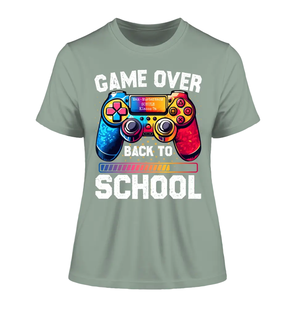 GAME OVER • BACK TO SCHOOL • Schule • Schulanfang • Ladies Premium T-Shirt XS-2XL aus Bio-Baumwolle für Damen • Exklusivdesign • personalisiert