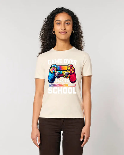 GAME OVER • BACK TO SCHOOL • Schule • Schulanfang • Ladies Premium T-Shirt XS-2XL aus Bio-Baumwolle für Damen • Exklusivdesign • personalisiert