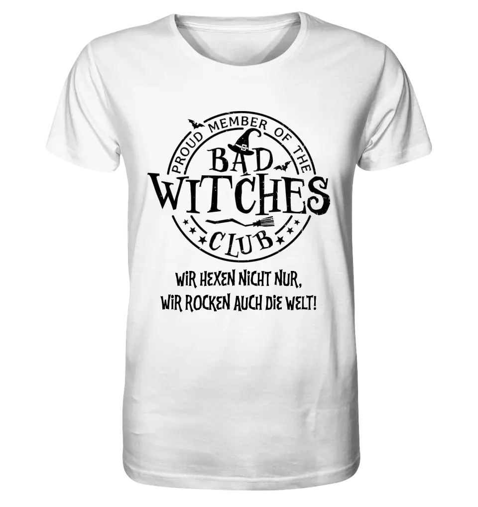 BAD WITCHES CLUB + Text • Halloween • Unisex Premium T-Shirt XS-5XL made of organic cotton for women &amp; men • Exclusive design • personalized