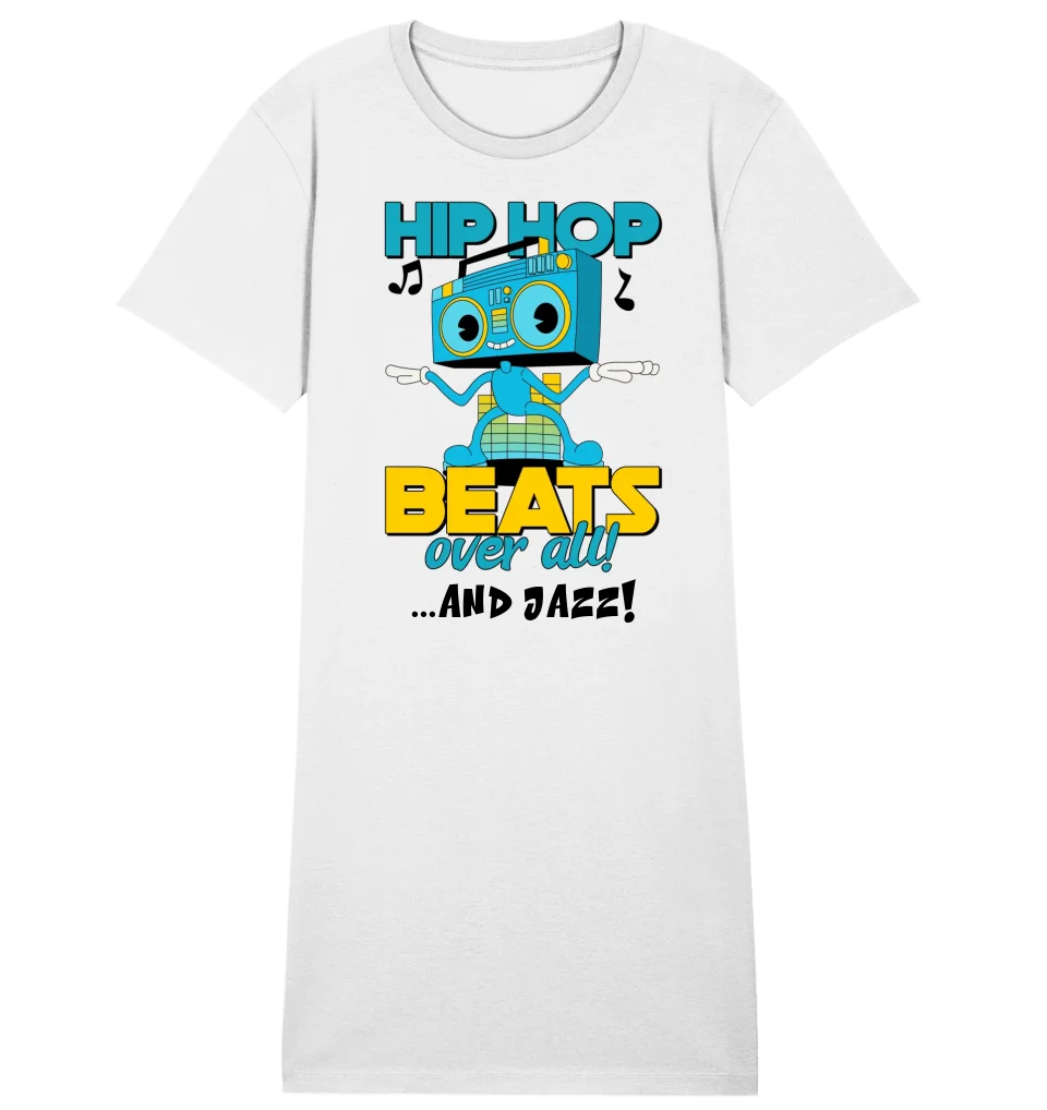 Hip Hop Beats over all • 4 Versionen • Ladies Premium T-Shirt Kleid aus Bio-Baumwolle S-2XL  • Exklusivdesign • personalisiert