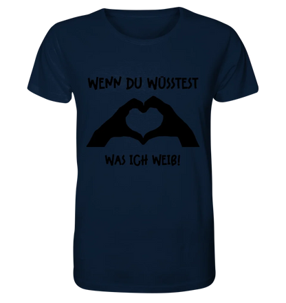 Keine Frage, ich liebe Dich auch! • Hände • personalisierter Text • Unisex Premium T-Shirt XS-5XL aus Bio-Baumwolle für Damen & Herren • Exklusivdesign • personalisiert