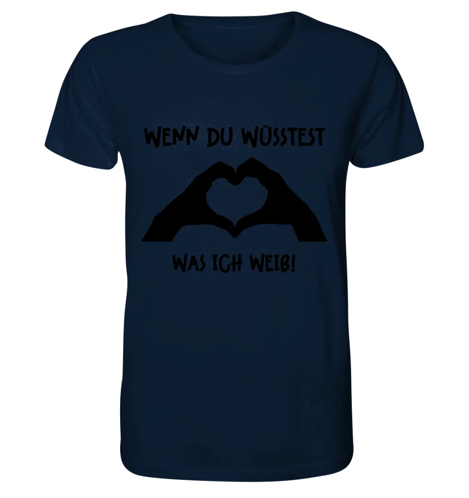 Keine Frage, ich liebe Dich auch! • Hände • personalisierter Text • Unisex Premium T-Shirt XS-5XL aus Bio-Baumwolle für Damen & Herren • Exklusivdesign • personalisiert