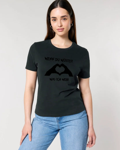 No question, I love you too! • Woman • Hands • personalized text • Ladies Premium T-Shirt XS-2XL made of organic cotton for women • Exclusive design • personalized • choice of motifs • customizable