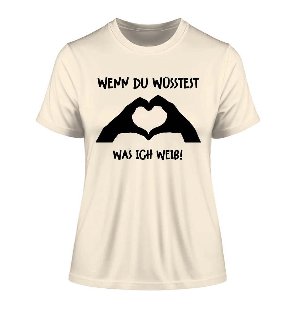 Keine Frage, ich liebe Dich auch! • Frau • Hände • personalisierter Text • Ladies Premium T-Shirt XS-2XL aus Bio-Baumwolle für Damen • Exklusivdesign • personalisiert • Motivauswahl • personalisierbar