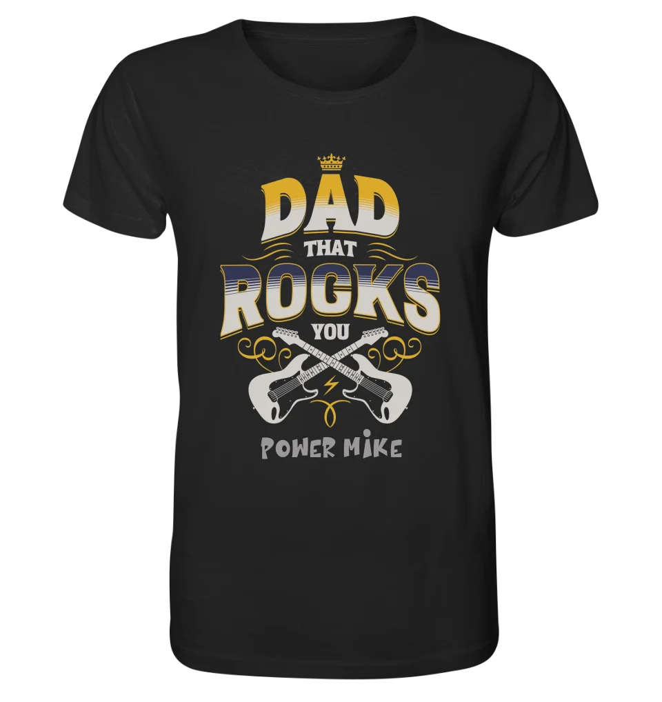 Dad that rocks you • Unisex Premium T-Shirt XS-5XL aus Bio-Baumwolle für Herren & Damen • personalisiert • Motivprodukt