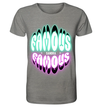 FAMOUS + Name • personalisierter Text • Unisex Premium T-Shirt XS-5XL aus Bio-Baumwolle für Damen & Herren • Exklusivdesign • personalisiert