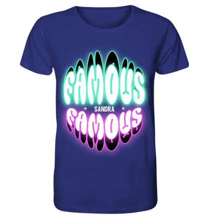 FAMOUS + Name • personalisierter Text • Unisex Premium T-Shirt XS-5XL aus Bio-Baumwolle für Damen & Herren • Exklusivdesign • personalisiert