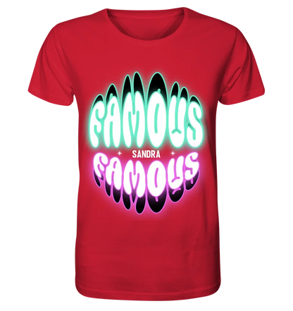 FAMOUS + Name • personalisierter Text • Unisex Premium T-Shirt XS-5XL aus Bio-Baumwolle für Damen & Herren • Exklusivdesign • personalisiert