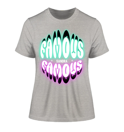 FAMOUS + Name • Frau •  personalisierter Text • Ladies Premium T-Shirt XS-2XL aus Bio-Baumwolle für Damen • Exklusivdesign • personalisiert • Motivauswahl • personalisierbar