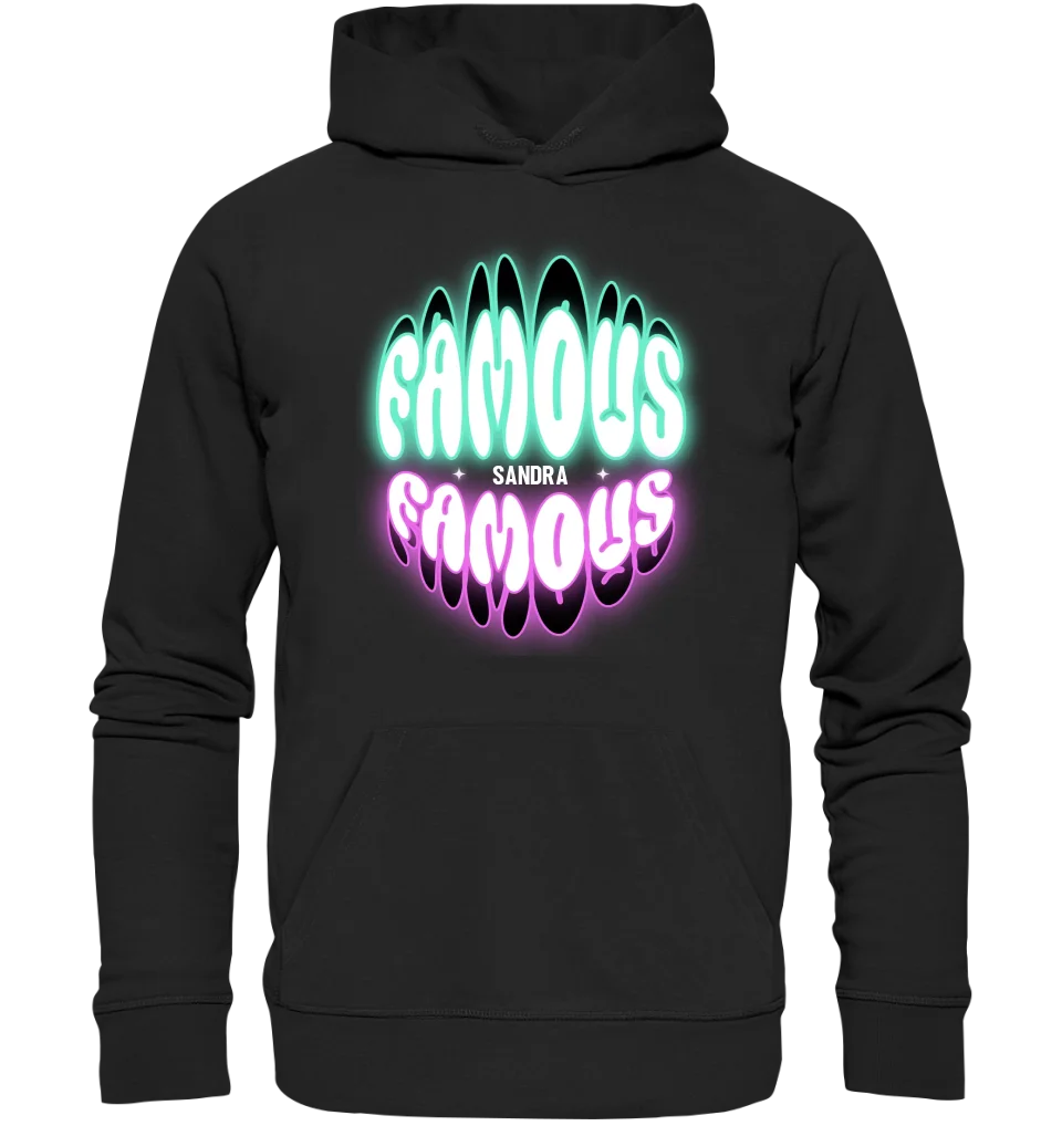 FAMOUS + Name • personalisierter Text • Unisex Premium Hoodie XS-5XL aus Bio-Baumwolle für Damen & Herren  • Exklusivdesign • personalisiert