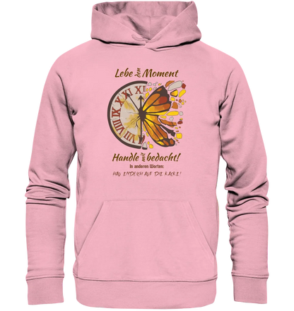 Lebe den Moment • Unisex Premium Hoodie XS-5XL aus Bio-Baumwolle für Damen & Herren  • Exklusivdesign • personalisiert