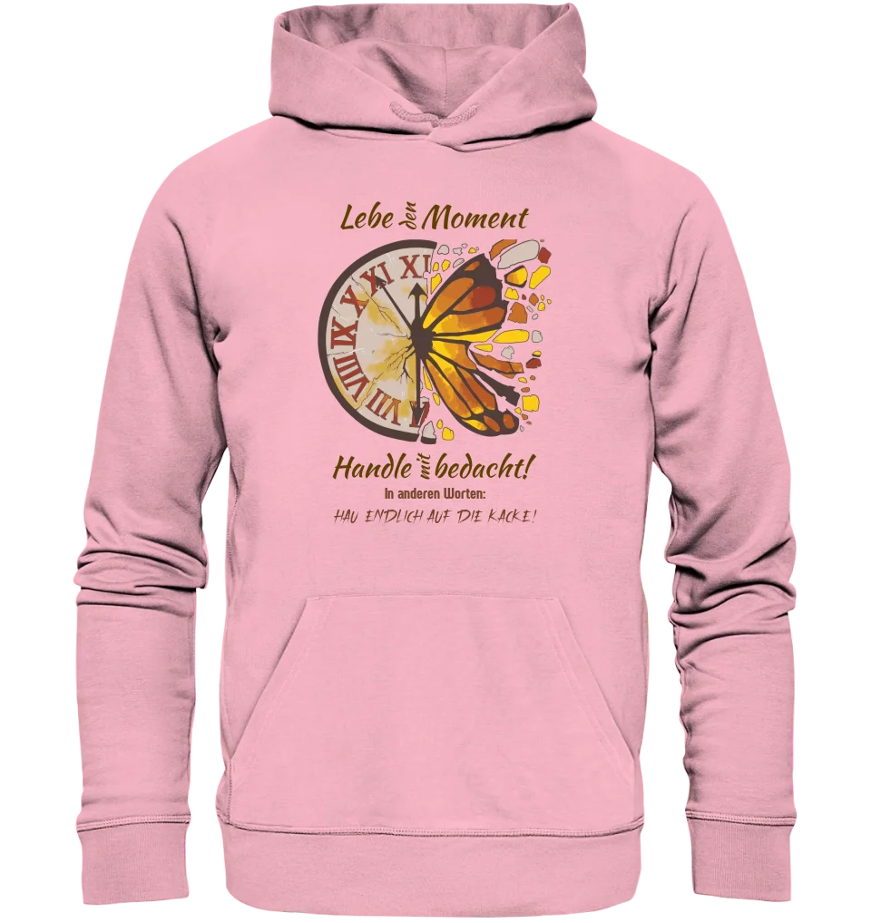 Lebe den Moment • Unisex Premium Hoodie XS-5XL aus Bio-Baumwolle für Damen & Herren  • Exklusivdesign • personalisiert